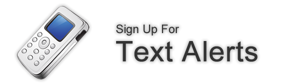 Sign Up for Text Alerts
